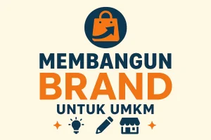 cara membangun brand bagi UMKM